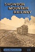 Book cover of The Snowdon Mountain Railway  by MORRIS, O.J. 